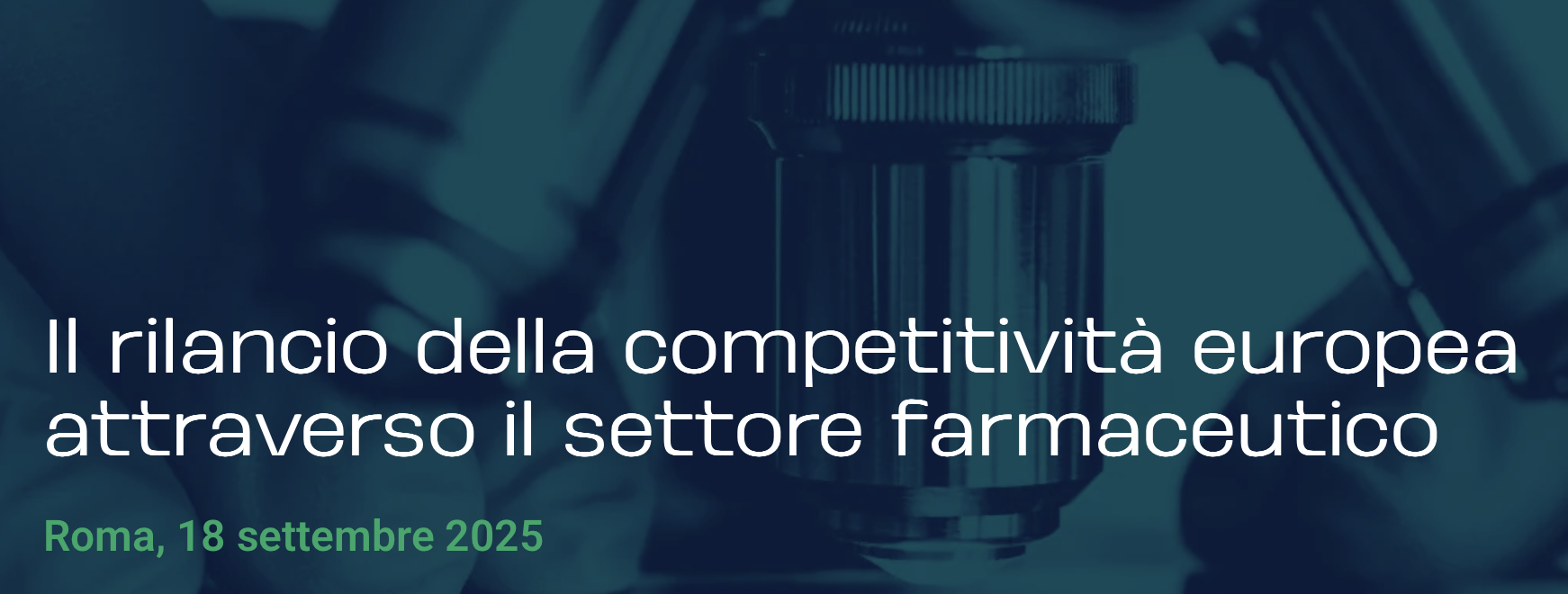 Il rilancio della competitività europea attraverso il settore farmaceutico